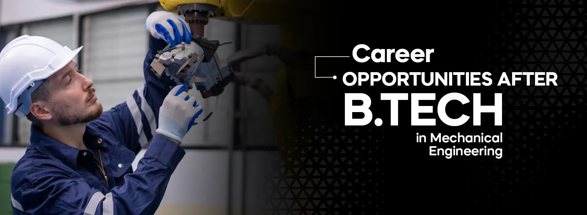 Career Opportunities After B.Tech in Mechanical Engineering
