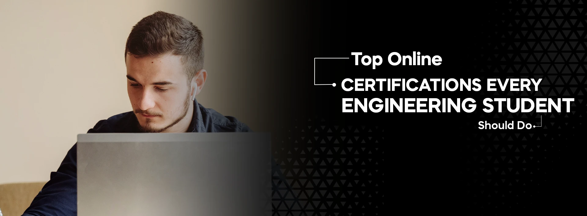 Top Online Certifications Every Engineering Student Should Do