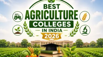Best Agriculture Colleges in India 2026: Courses & Career Scope