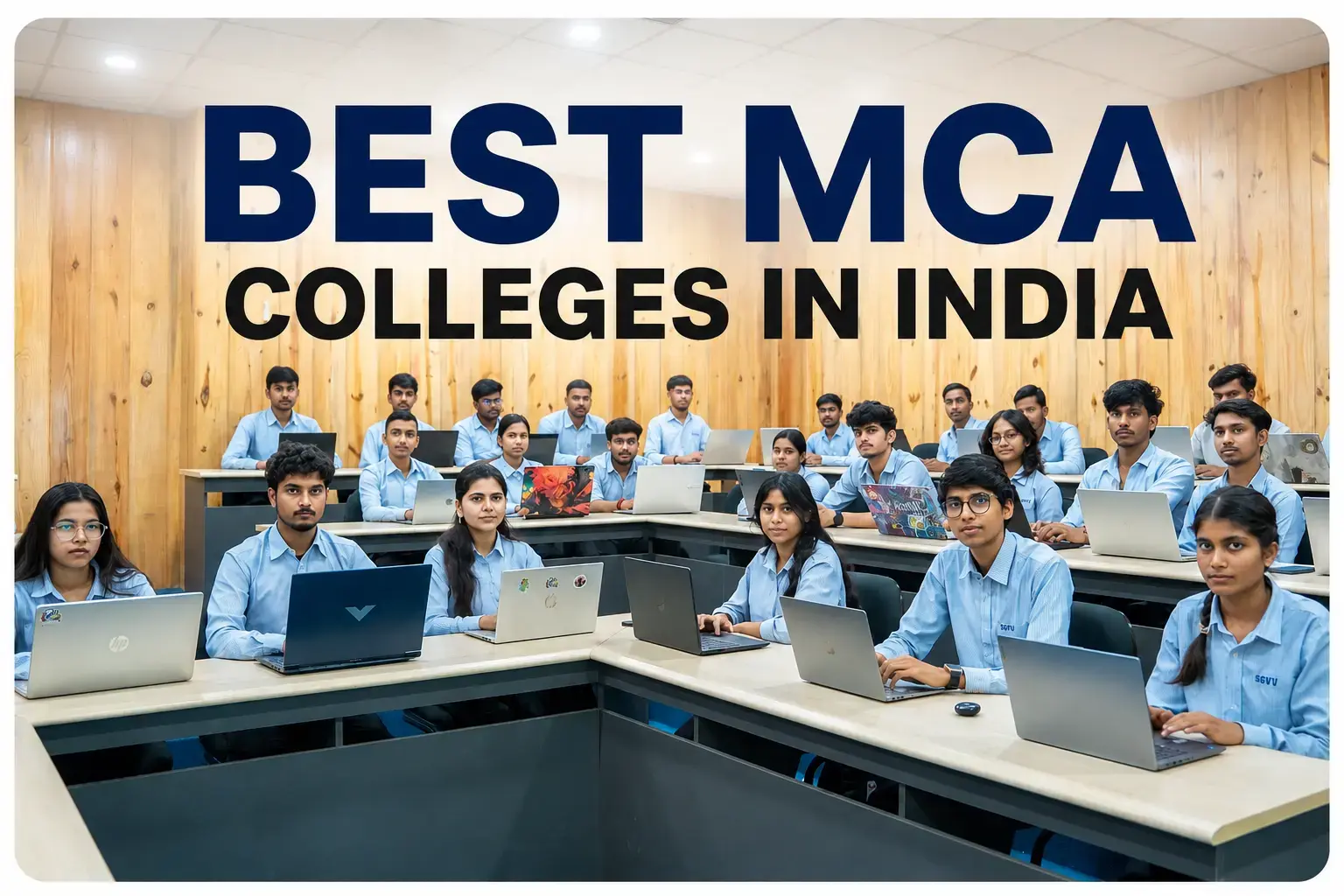 Best MCA Colleges in India: Why SGVU Stands Among the Top Choices?