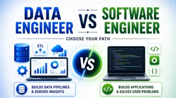 Data Engineer vs Software Engineer: Which Career Is Better?