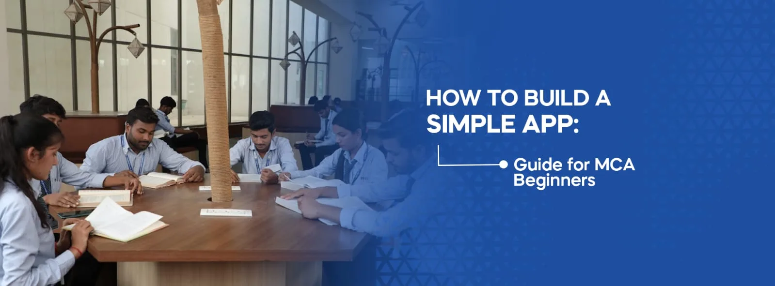 How to Build a Simple App: Guide for MCA Beginners