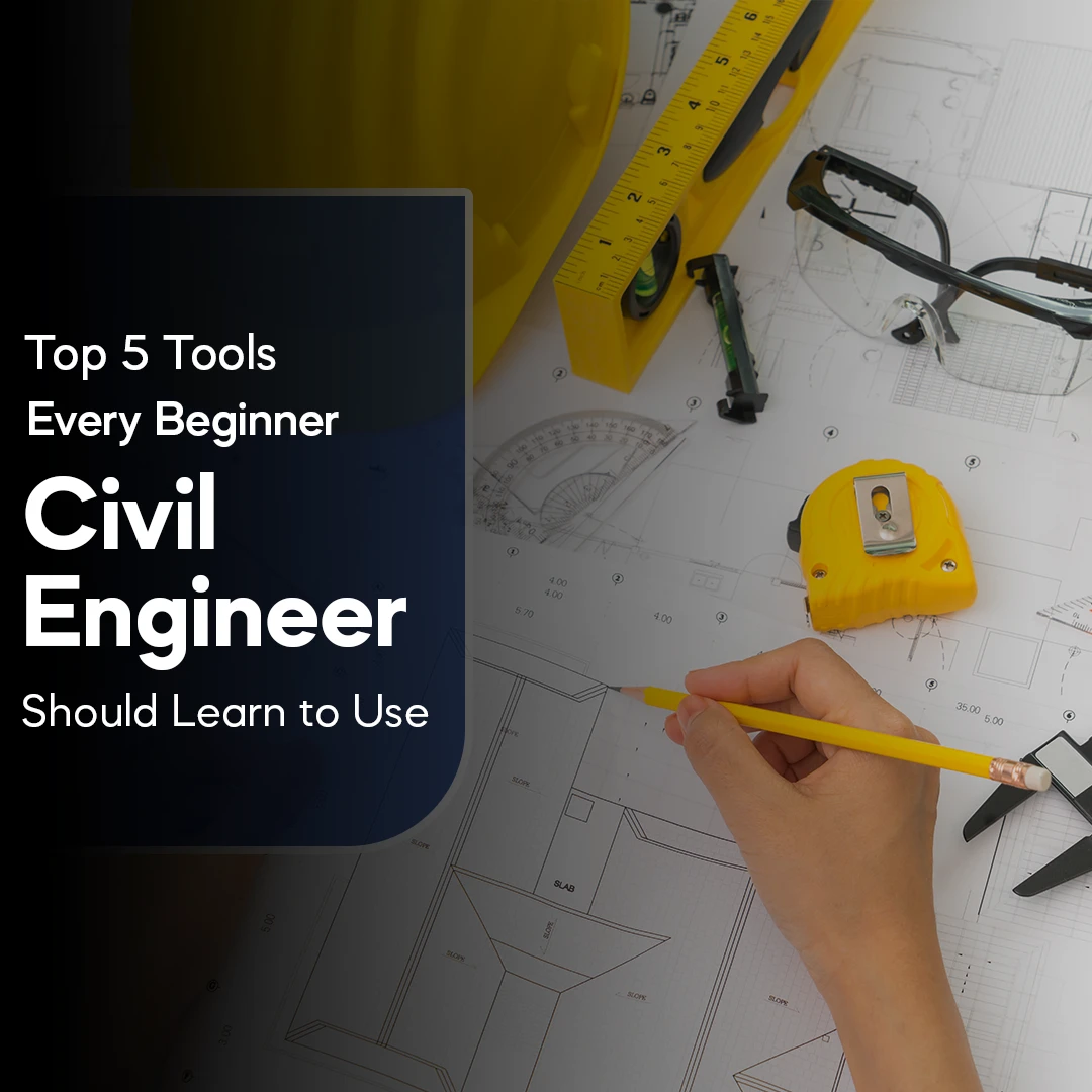 best engineering software with tutorials for beginners... Top 5 Tools Every Beginner Civil Engineer Should Learn to Use