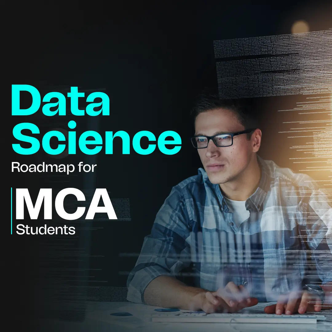 Data Science Roadmap for MCA Students